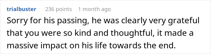 Comment about quiet retiree passing suddenly and neighbor's kindness, highlighting impact of fixing his sink and inheriting apartment. Comment about quiet retiree passing suddenly and neighbor's kindness, highlighting impact of fixing his sink and inheriting apartment.