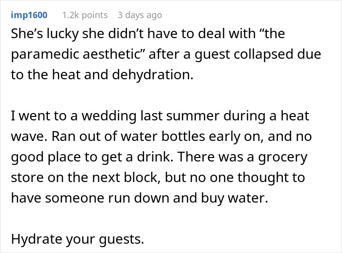 Comment about bride banning water bottles at wedding causing guest dehydration and heat-related collapse in 102°F heat. Comment about bride banning water bottles at wedding causing guest dehydration and heat-related collapse in 102°F heat.