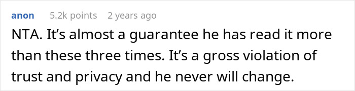 Comment about man reading wife’s diary behind her back, expressing anger and violation of trust and privacy. Comment about man reading wife’s diary behind her back, expressing anger and violation of trust and privacy.
