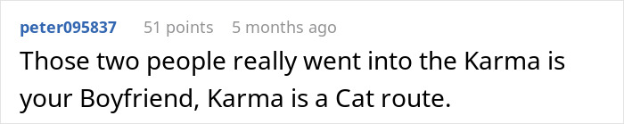 Text comment on a white background about karma and boyfriend, related to a 30-year-old friendship ruined after bride tells MOH bestie to lose weight. Text comment on a white background about karma and boyfriend, related to a 30-year-old friendship ruined after bride tells MOH bestie to lose weight.