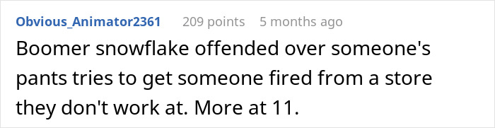 Commenter describes a boomer complaining about stranger’s pants and their shocked reaction to the stranger’s response. - 28