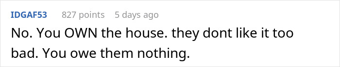 Comment reading No You OWN the house, they don’t like it, showing dispute after man buys wife’s childhood home and her brother demands move out. - 42