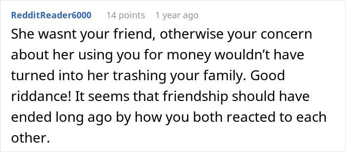 Reddit comment discussing a gold digger holiday friend drama, focusing on friendship ending over money misuse and family conflict. - 25