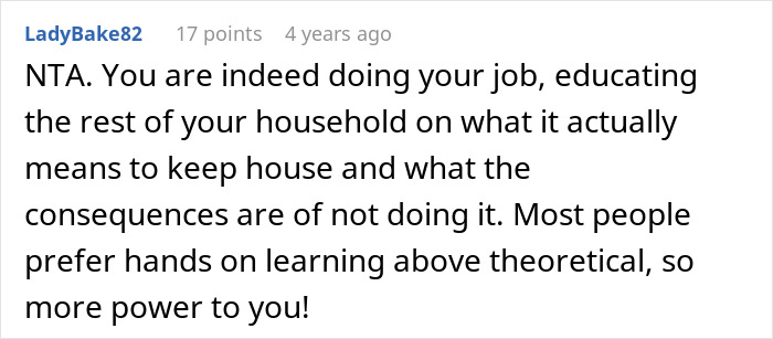 Comment explaining the mother lets family live in filth to teach a lesson by educating them on household responsibilities.