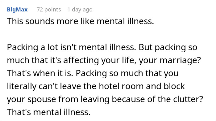 Comment discussing mental illness related to extreme packing habits affecting marriage and travel difficulties. - 37