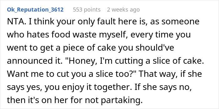 Reddit comment discussing cake sharing etiquette after husband eats wife's week-old birthday cake, causing anger.