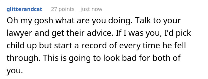 Comment advising to consult a lawyer and document missed custody visits to address child welfare concerns. Comment advising to consult a lawyer and document missed custody visits to address child welfare concerns.