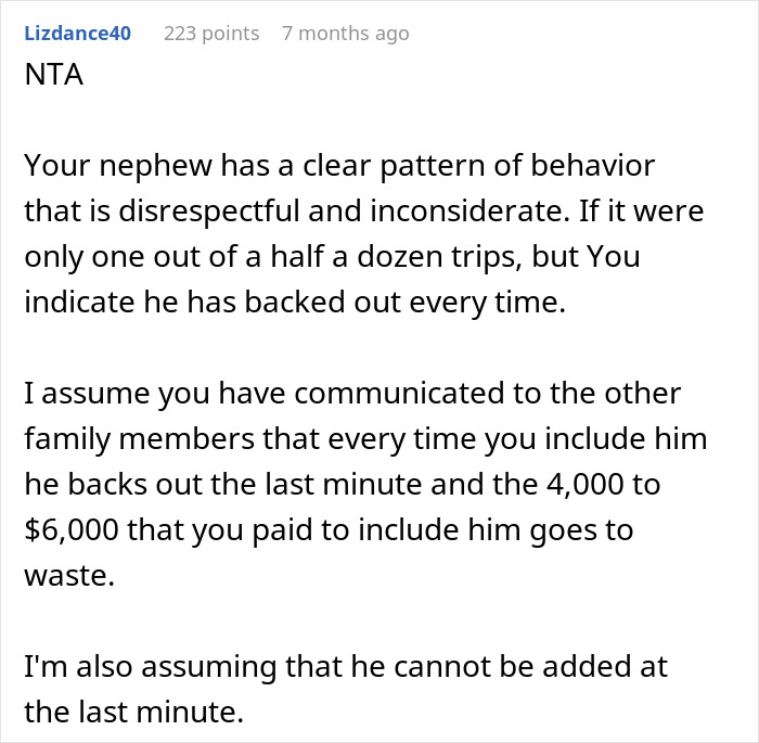 Comment discussing nephew&rsquo;s pattern of bailing on trips and backlash for not inviting him on vacation.