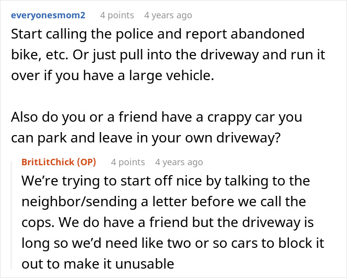 Comments discussing neighbors treating driveway like their own backyard and the homeowner&rsquo;s frustration reaching a boiling point