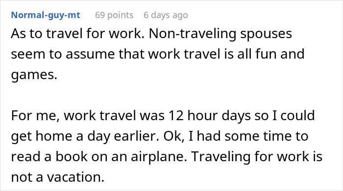 Screenshot of a Reddit comment explaining that work travel involves long hours and is not a vacation, reflecting solo trip reality check. - 34