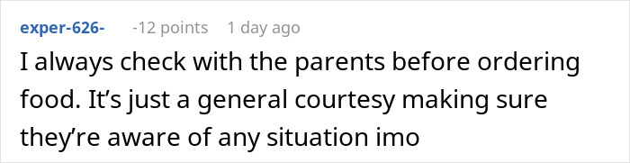 Comment about checking with parents before ordering food, relating to order Doordash while babysitting overreaction. Comment about checking with parents before ordering food, relating to order Doordash while babysitting overreaction.