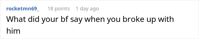 Screenshot of a Reddit comment asking about a boyfriend’s reaction after a breakup in a casual online discussion.