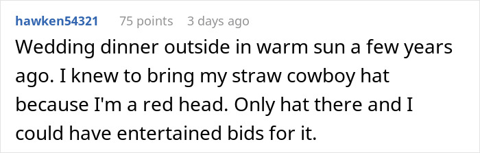 Comment about outdoor wedding dinner in warm sun, mentioning hat choice and red hair, related to bride bans water bottles at wedding. Comment about outdoor wedding dinner in warm sun, mentioning hat choice and red hair, related to bride bans water bottles at wedding.