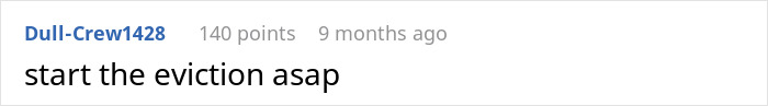 Reddit comment saying start the eviction asap, related to family drama about man inheriting dad&rsquo;s house with aunt living rent-free.