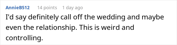 User comment on call off wedding weird family tradition, expressing that the situation is controlling and advising to end the relationship.