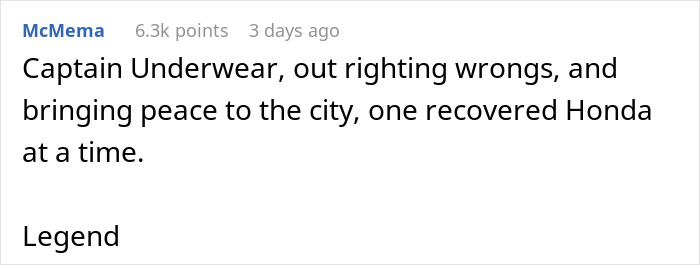 Text post describing Captain Underwear stopping car thieves and recovering stolen Hondas, viewed on a social media platform. - 13