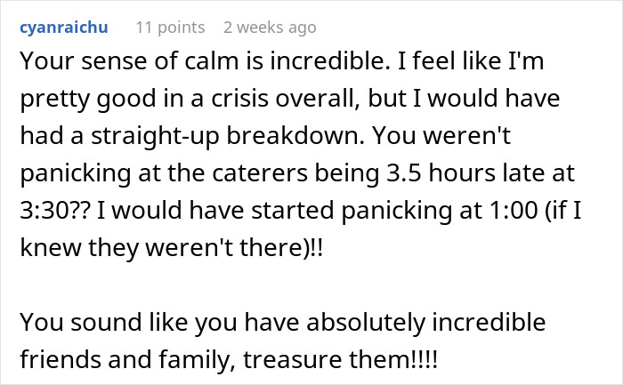 Comment discussing calmness during a crisis after bride finds out caterers got the wedding date wrong just before ceremony.