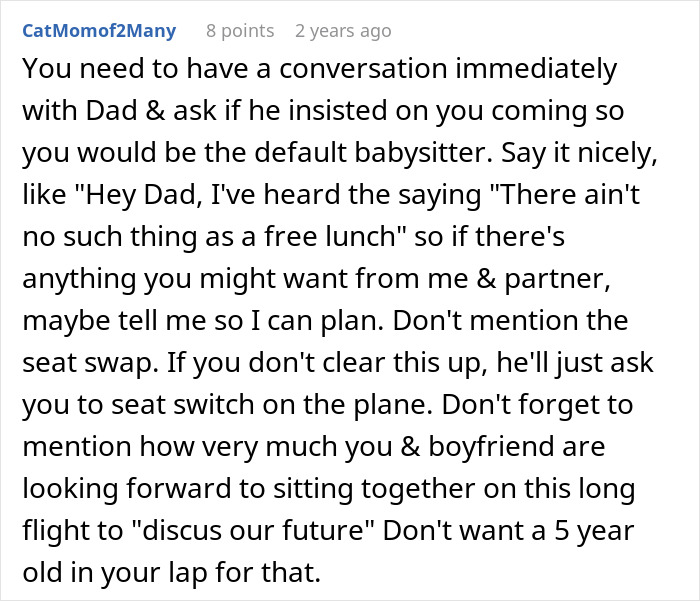 Comment advising a conversation with Dad about babysitting duties and seat swapping to avoid caring for little sister during a trip.