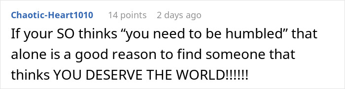 Comment about a jerk boyfriend trying to humble his girlfriend by buying her dream gift for someone else. - 47