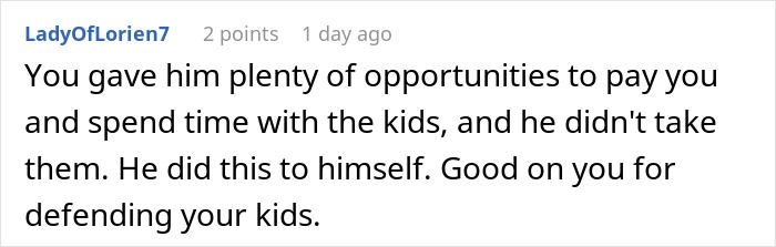 Reddit comment defending a mother, discussing a man facing legal consequences as a deadbeat dad for neglecting kids.
