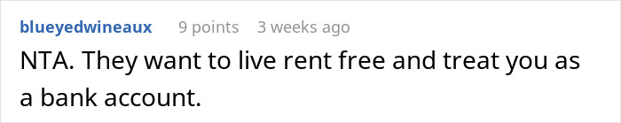 Comment from blueyedwineaux stating that sister's family wants to live rent free and treat him like a bank account in a landlord dispute.
