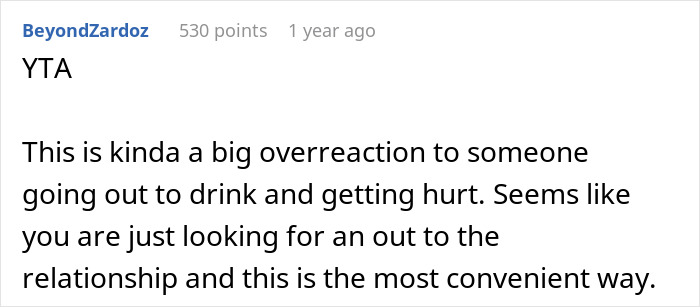 Reddit comment discussing man’s reaction to fiancée getting drunk and injured before breakup plans. - 17