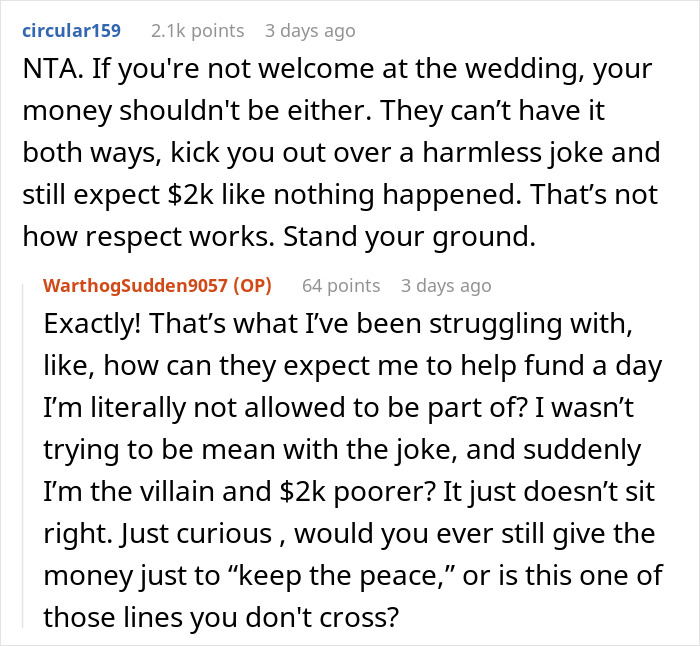 Reddit comments discussing bride banning groom’s brother-in-law and refusing to lend $2K over joke controversy at wedding. - 11