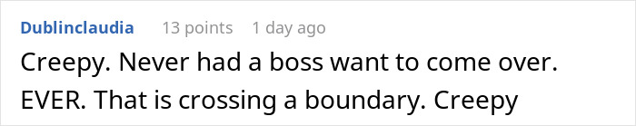 Comment expressing discomfort about a boss repeatedly showing up at a single mom&rsquo;s home, crossing boundaries.