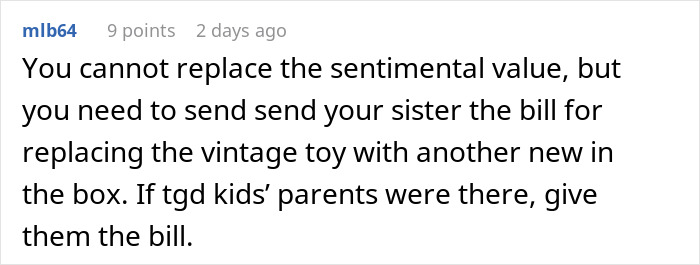 Comment about woman upset as brother cuts her son&rsquo;s party short after his sentimental toy got broken, discussing replacement cost.