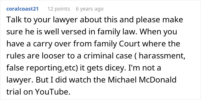 User comment advising to consult a family law lawyer about custody issues and false reporting to CPS in complex legal cases.