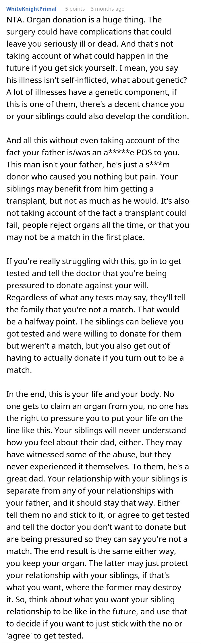 Comment discussing the refusal to donate an organ to a father who caused childhood pain, weighing risks and family dynamics.