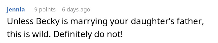 Comment expressing shock at a woman's stunned reaction to an acquaintance's wedding request involving her daughter. - 37