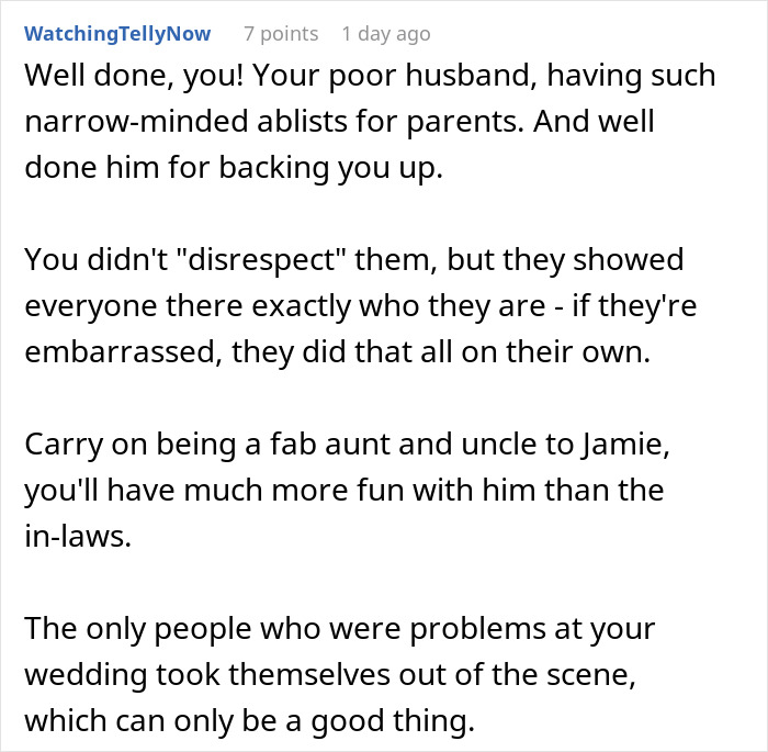 Comment praising bride for supporting autistic nephew despite groom's parents calling her self-centered brat at wedding. Comment praising bride for supporting autistic nephew despite groom's parents calling her self-centered brat at wedding.