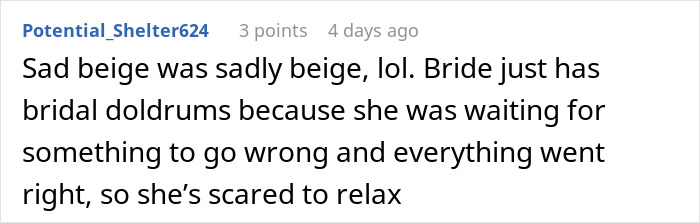 Comment about bride upset over outfit colors mentioning neutrals and bridal expectations in a casual online discussion.