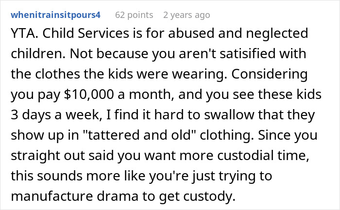 Reddit comment discussing child support payment and calling CPS after noticing children in tattered clothes during visitation. - 50