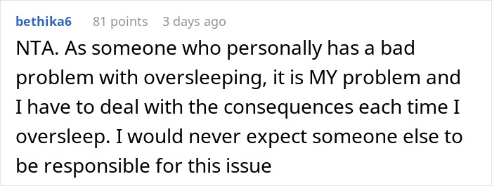 Comment from user bethika6 explaining personal responsibility for oversleeping and rejecting blame on others for waking her. - 36