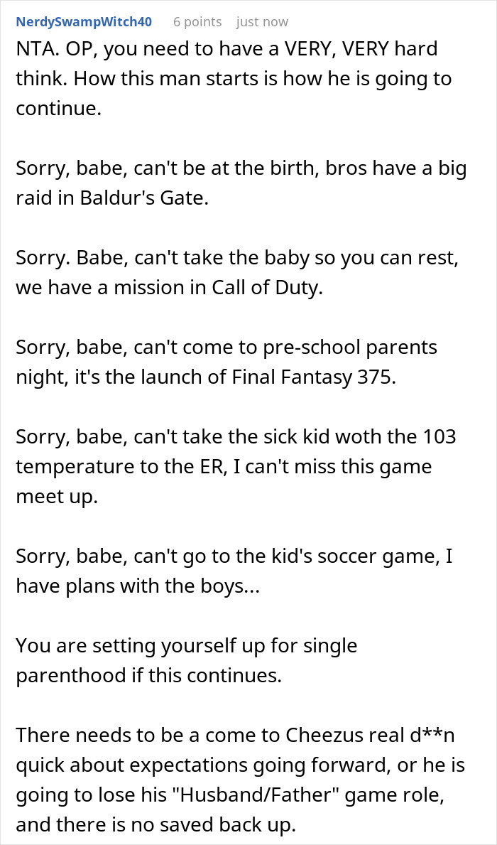 Comment discussing a guy picking video games over doctors’ visits with pregnant wife and her fury. Comment discussing a guy picking video games over doctors’ visits with pregnant wife and her fury.