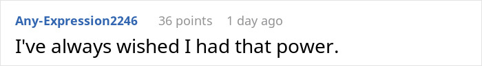 Screenshot of a Reddit comment expressing envy about having a special power in an online discussion.
