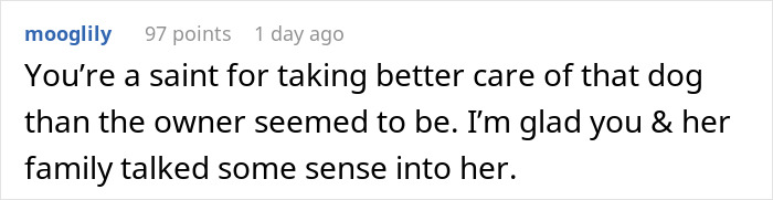 Comment praising a friend who insists on boarding a dog and taking good care of it better than the owner did.