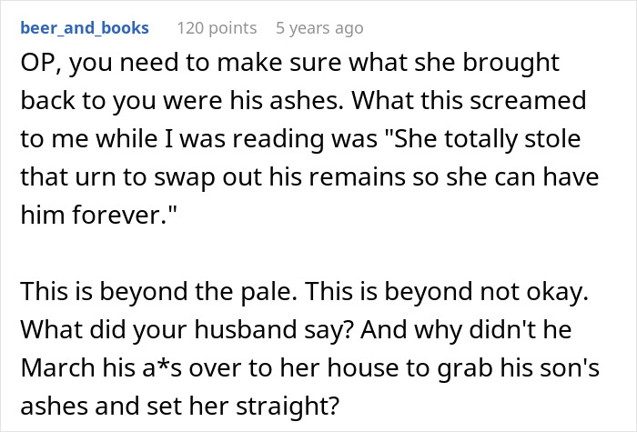 Comment discussing entitled grandma causing family drama after stealing grandson&rsquo;s ashes and refusing to return them.