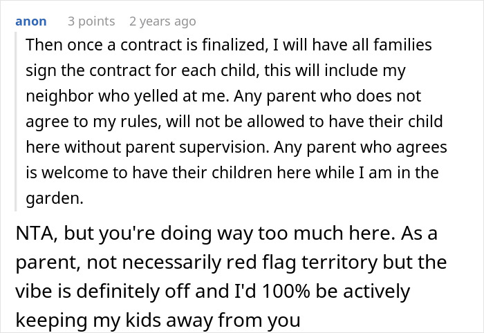 Comment explaining man banning children from his property due to entitled parent and supervision rules for kids in garden. - 42