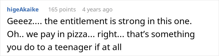 Comment about entitlement after rich lady throws a fit when friend refused to be a free sitter despite offered pizza.