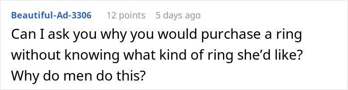 Comment on why men buy a small proposal ring without knowing what their girlfriend would like, shared by sisters. Comment on why men buy a small proposal ring without knowing what their girlfriend would like, shared by sisters.