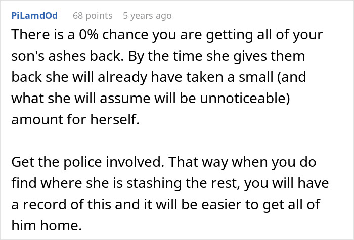 Comment discussing family drama involving an entitled grandma stealing grandson&rsquo;s ashes and advice to involve the police.