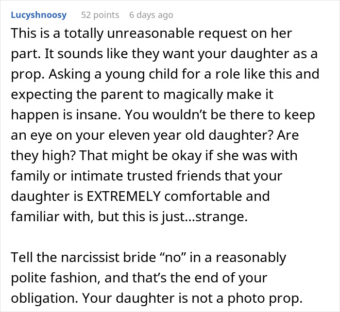 Comment discussing woman too stunned to answer acquaintance's request to lend her daughter for wedding, calling it unreasonable. - 21