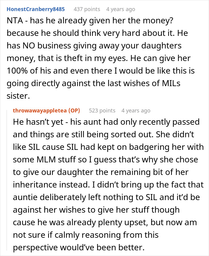 Reddit users discuss husband promising daughter's inheritance to freeloader sister and wife's angry reaction to the situation. - 16