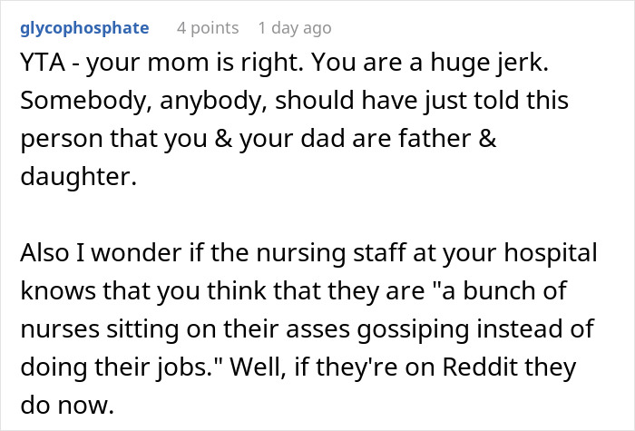 Reddit comment criticizing accusations in nursing staff gossip and defending relationship with father in nurse affair controversy. Reddit comment criticizing accusations in nursing staff gossip and defending relationship with father in nurse affair controversy.
