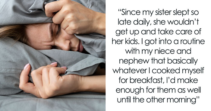 “My Sister Was Pissed”: Man Feeds Niblings While Sis Sleeps Till 1 PM, Finally Puts His Foot Down
