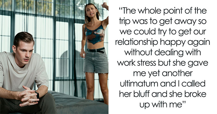 Lady’s Manipulative Plan Backfires When BF Refuses To Date Again After She Dumps Him Before Vacay