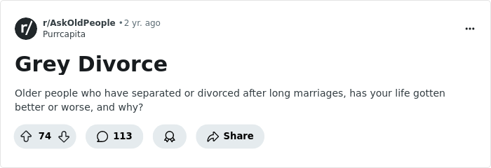 36 Older People Share Brutally Honest Truths About Being Divorced Or Separated At Their Age - 1
